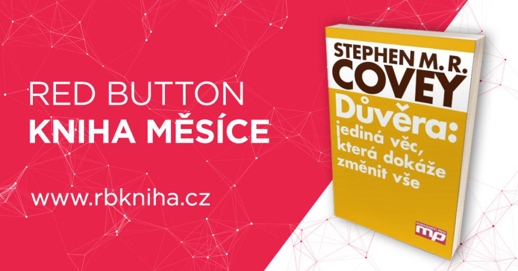 Září 2018 – Důvěra: jediná věc, která dokáže změnit vše