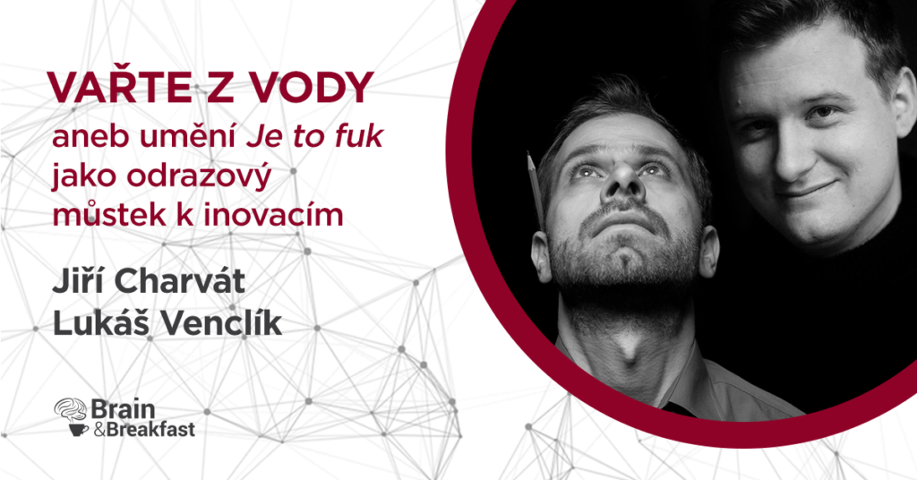 Vařte z vody aneb umění Je to fuk