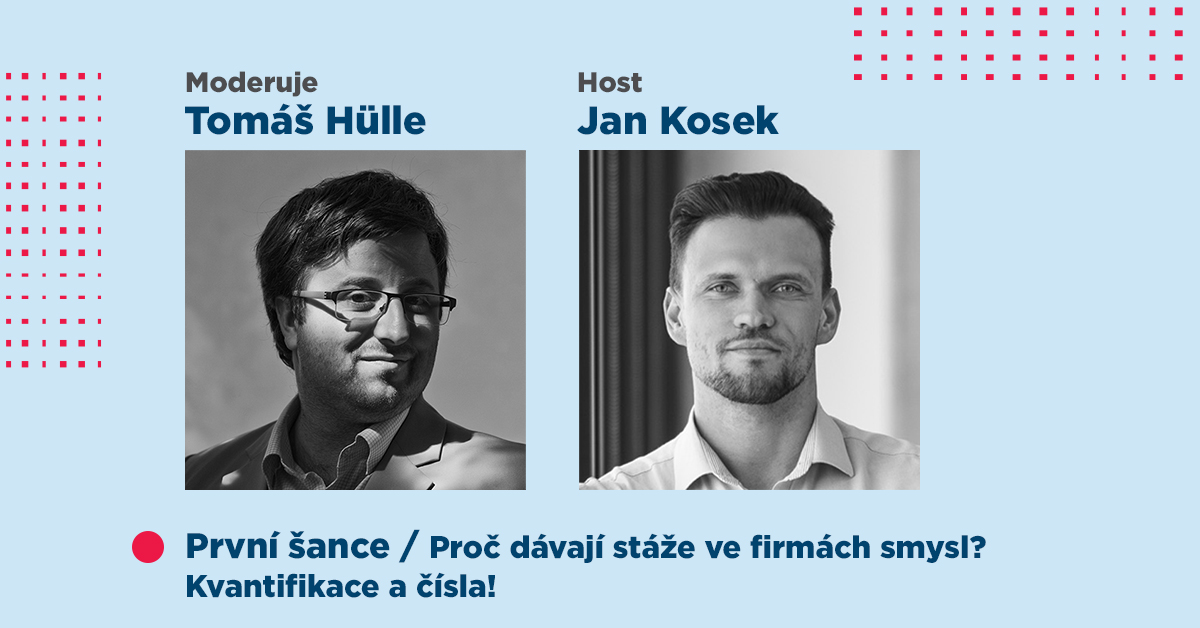 Proč dávají stáže ve firmách smysl? Kvantifikace a čísla!