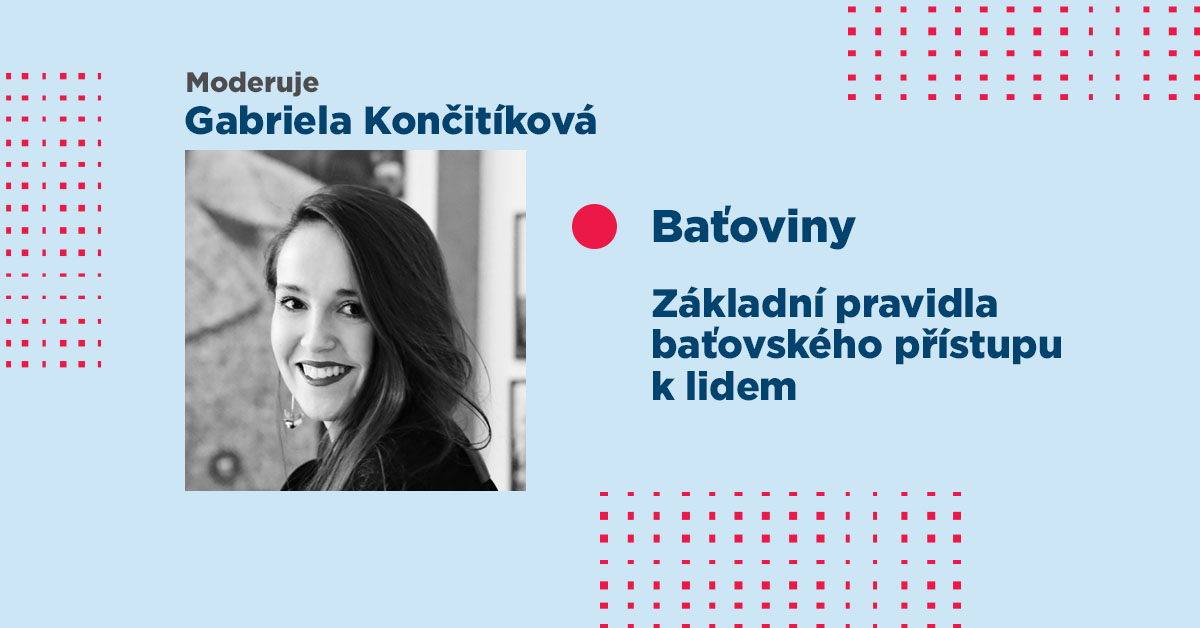 Základní pravidla baťovského přístupu k lidem