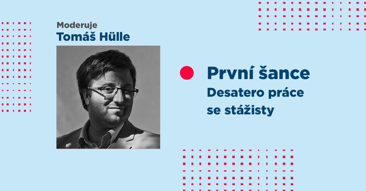Desatero práce se stážisty