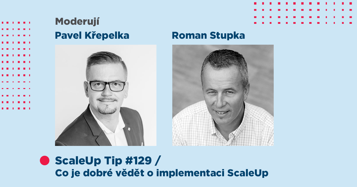 ScaleUp Tip #129 – Co je dobré vědět o implementaci ScaleUp
