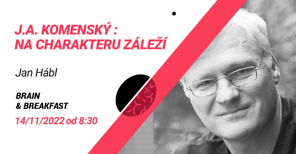 J. A. Komenský: Na charakteru záleží
