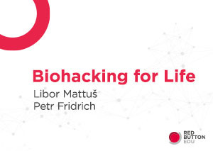 Biohacking for Life