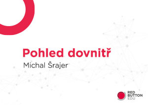 Pohled dovnitř