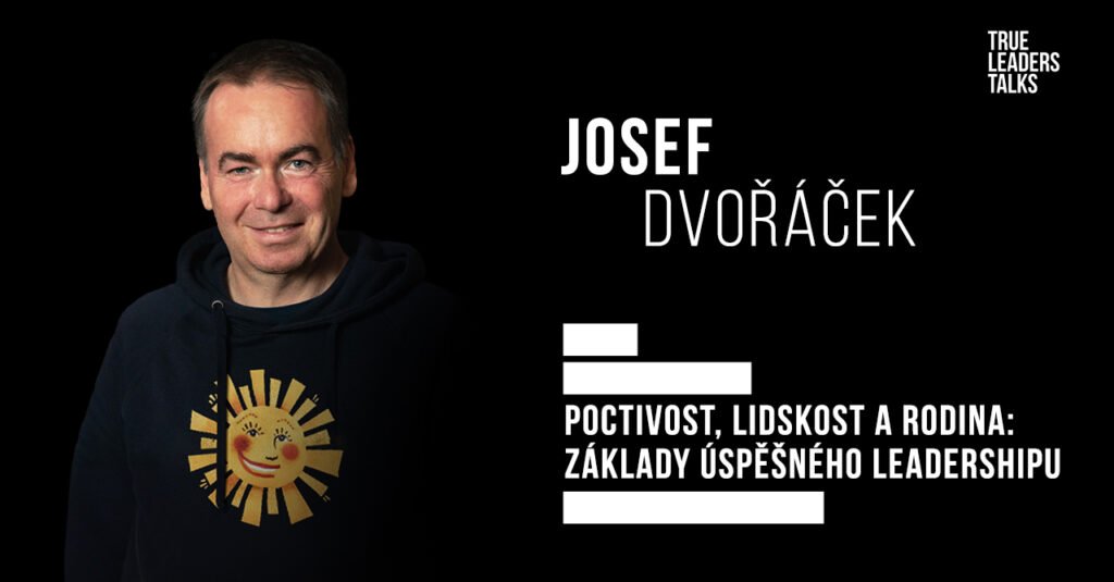 Poctivost, lidskost a rodina: Základy úspěšného leadershipu