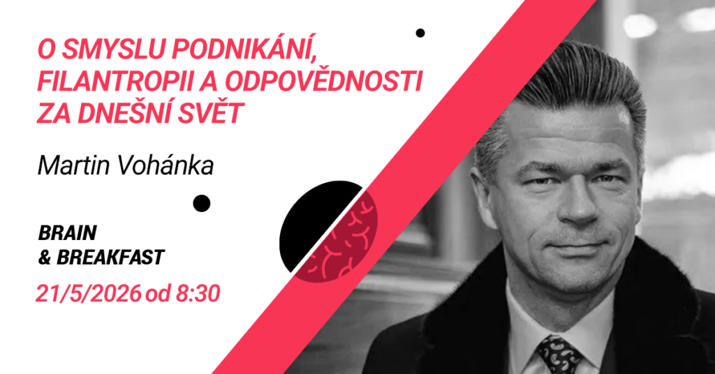 O smyslu podnikání, filantropii a odpovědnosti za dnešní svět