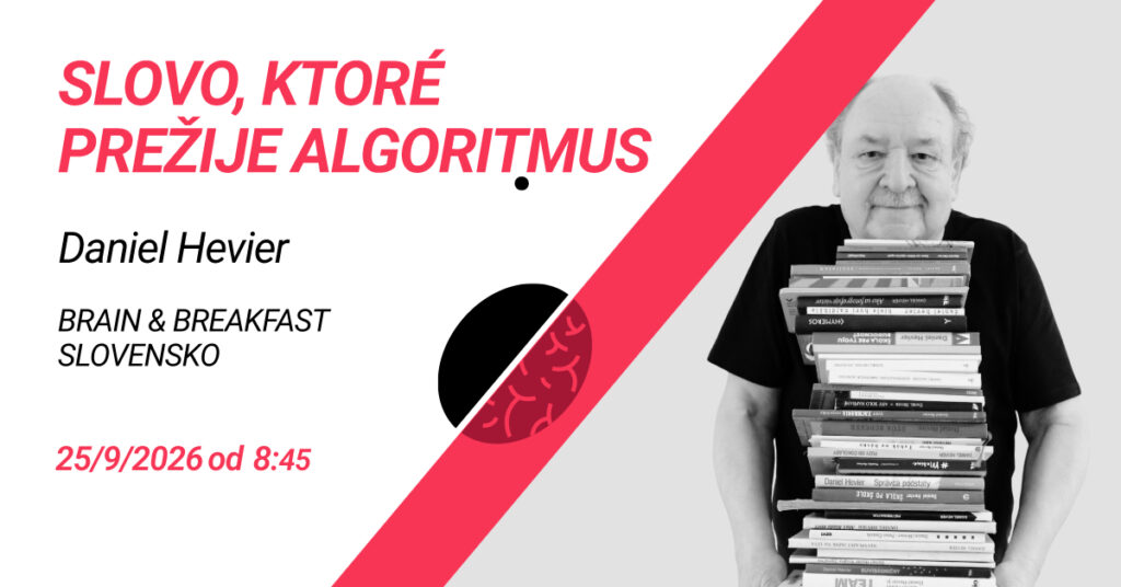Slovo, ktoré prežije algoritmus